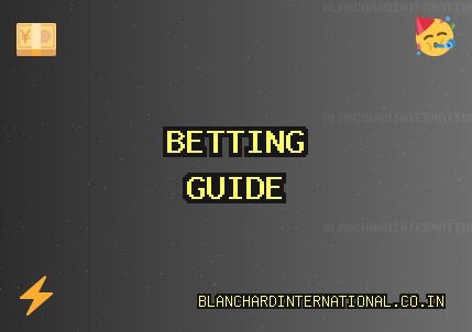 Betting Sites अक्टूबर 2025: विश्वसनीय बेटिंग | blanchardinternational.co.in