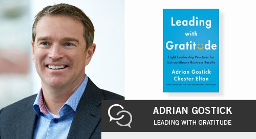 leading with gratitude with adrian gostick 1