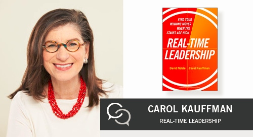 real time leadership with carol kauffman 1